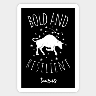 bold and resilent taurus Sticker
